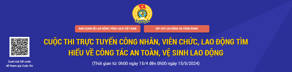banner-cuoc-thi-online-cong-nhan-vien-chu-lao-dong-tim-hieu-ve-cong-tac-an-toan-ve-sinh-lao-dong-2024