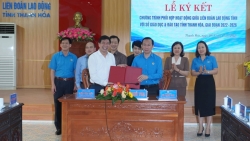 LĐLĐ tỉnh Thanh Hóa và Sở GD&ĐT ký kết chương trình phối hợp hoạt động