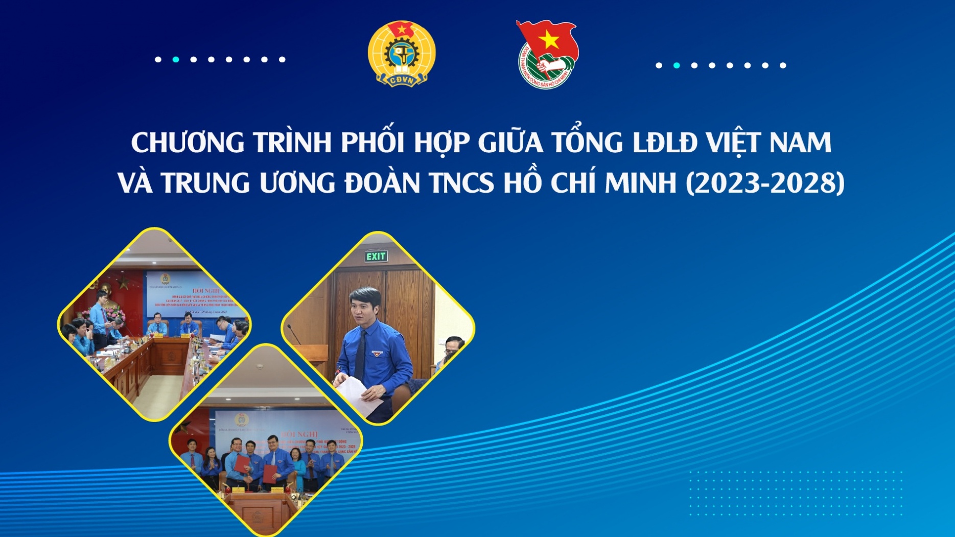 Chương trình phối hợp giữa Tổng LĐLĐ Việt Nam và Trung ương Đoàn TNCS Hồ Chí Minh