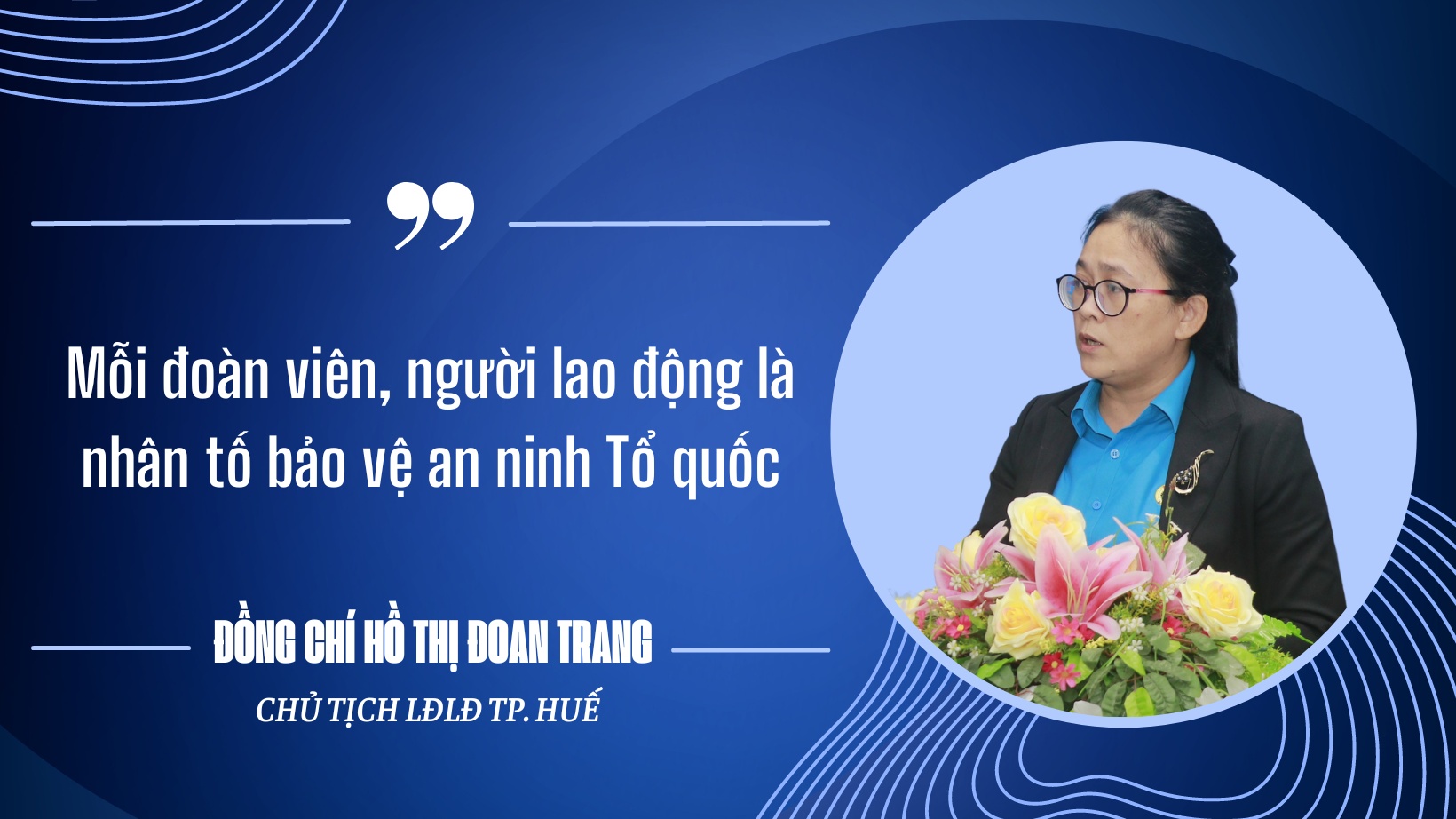 Mỗi đoàn viên, người lao động là một nhân tố bảo vệ an ninh Tổ quốc