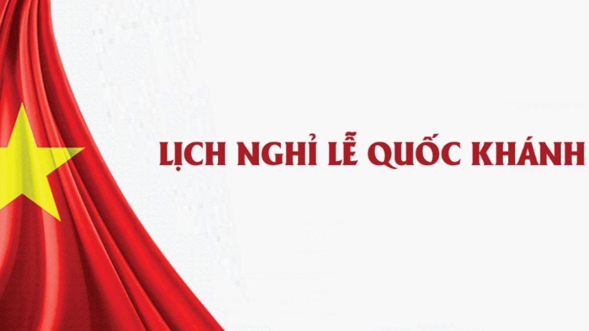 Người lao động được nghỉ 4 ngày dịp Lễ Quốc khánh 2/9 năm 2024