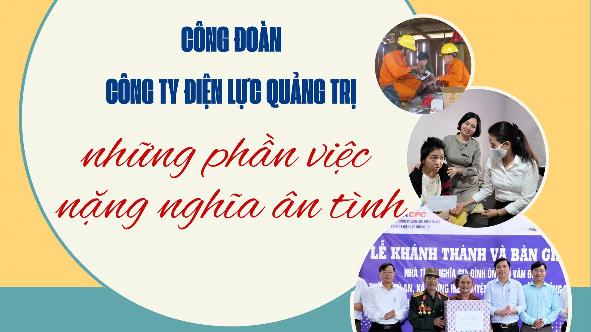 Công đoàn Công ty Điện lực Quảng Trị - những phần việc nặng nghĩa ân tình