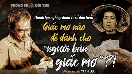 Giấc mơ nào để dành cho “người bán giấc mơ”?!