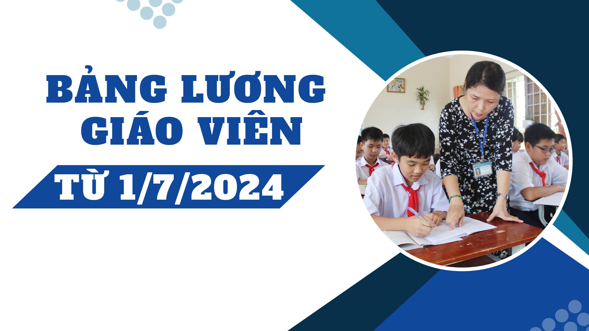 Bảng lương giáo viên từ ngày 1/7/2024