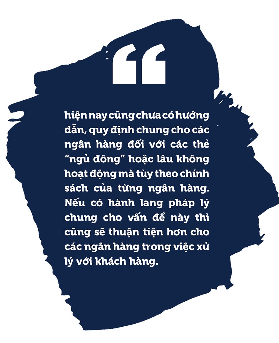 Bài 7: Cần hành lang pháp lý chung để quản lý thẻ ngân hàng “ngủ đông”