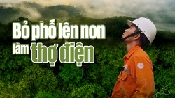 Bỏ phố lên non làm thợ điện