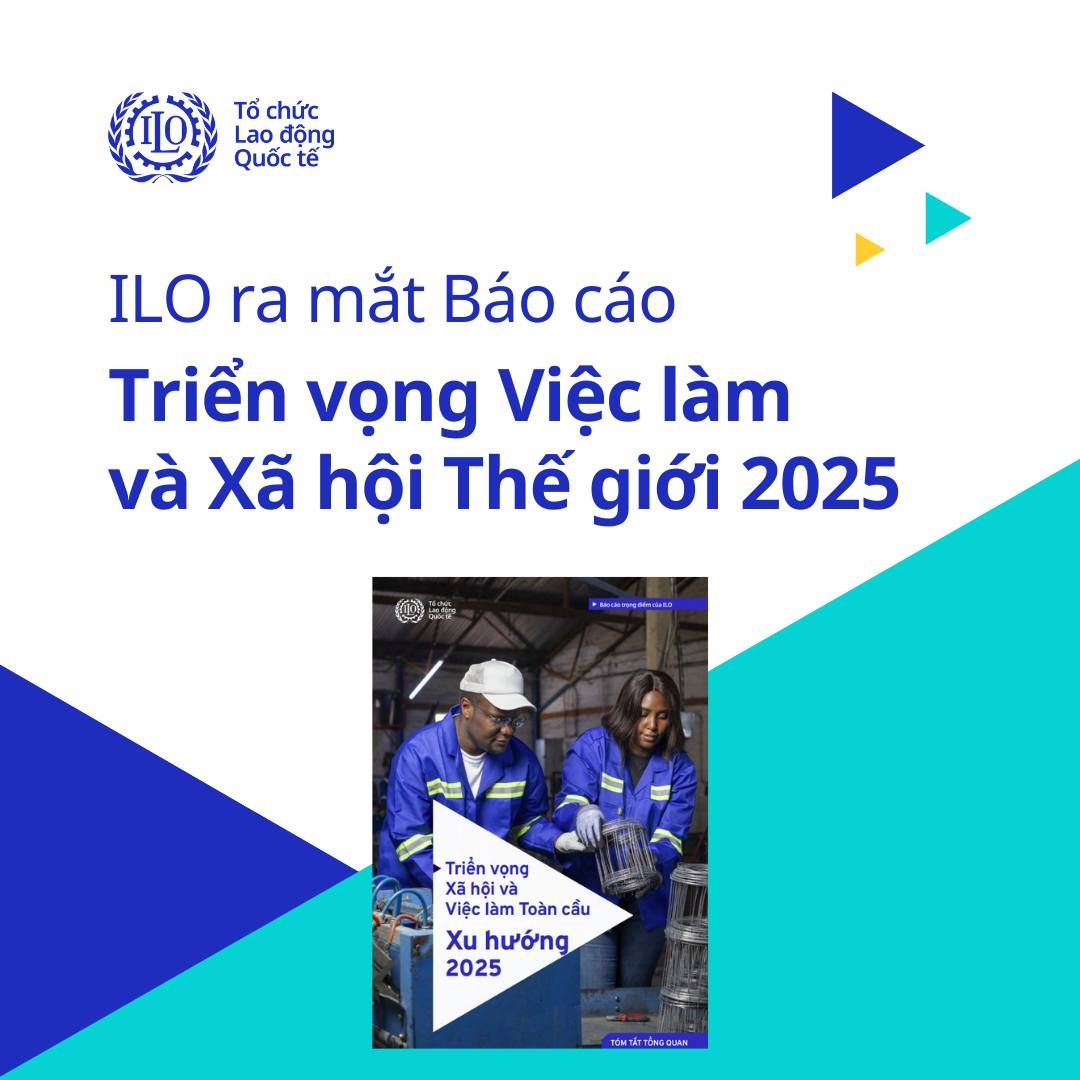 Thị trường lao động toàn cầu chững lại, ILO cảnh báo nguy cơ bất ổn gia tăng