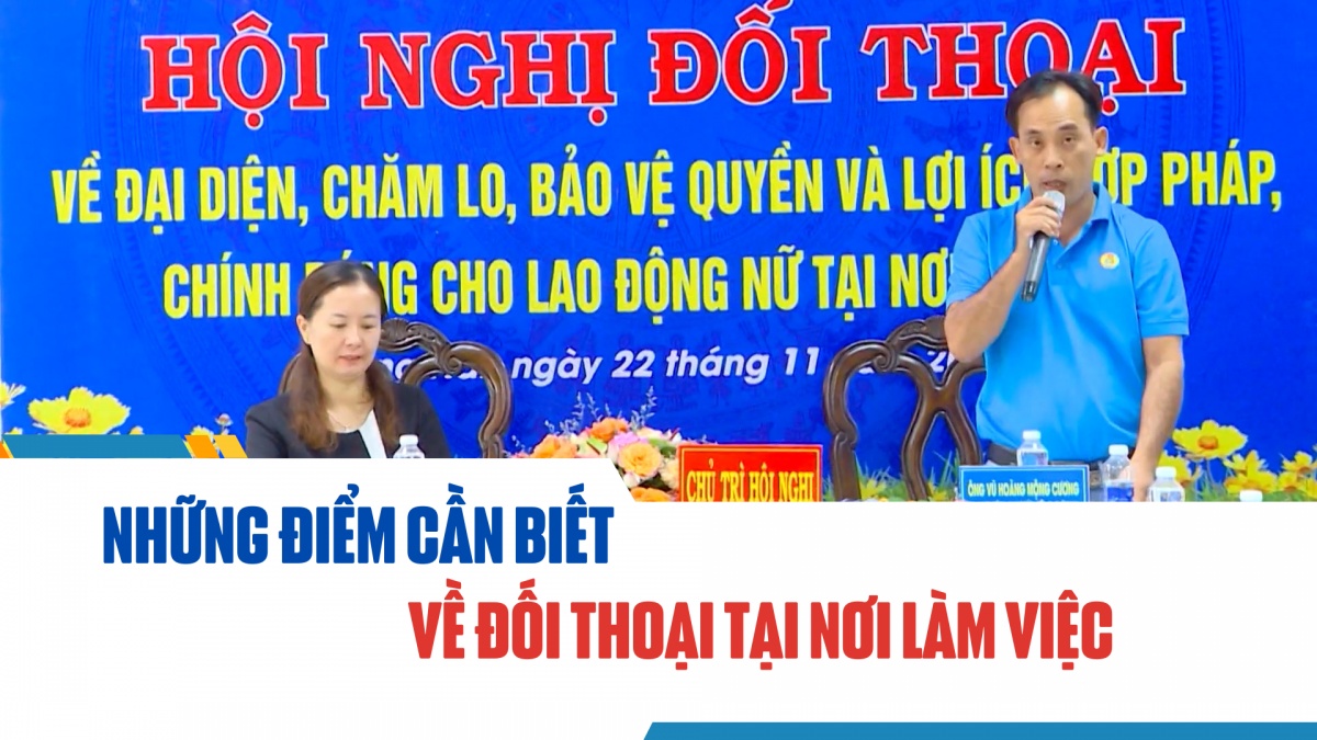 Những điểm cần biết về đối thoại tại nơi làm việc