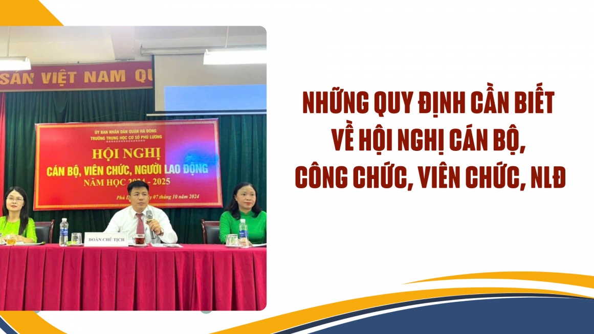 Những quy định cần biết về hội nghị cán bộ, công chức, viên chức, người lao động