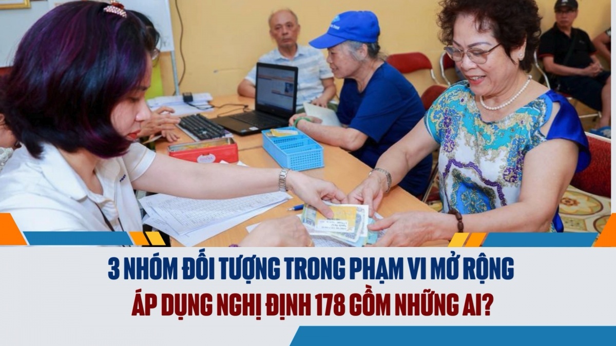 3 nhom doi tuong trong pham vi mo rong ap dung nghi dinh 178 gom nhung ai