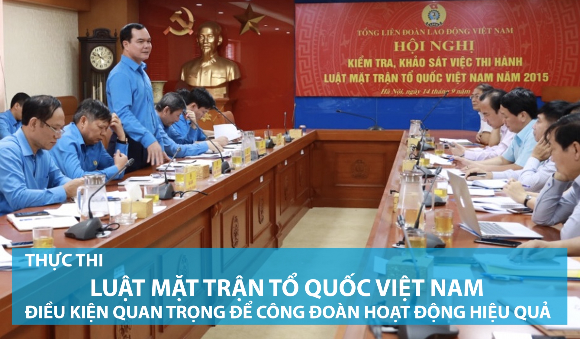 Thực thi Luật Mặt trận Tổ quốc Việt Nam năm 2015