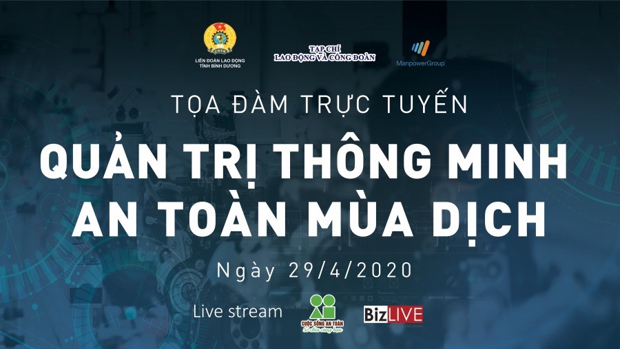 Sắp diễn ra chương trình tọa đàm trực tuyến “Quản trị thông minh – An toàn mùa dịch”