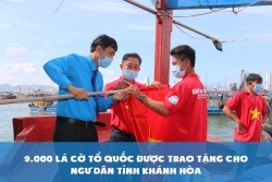 9.000 lá cờ Tổ quốc được trao tặng cho ngư dân tỉnh Khánh Hòa