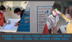 Doanh nghiệp KCN Quảng Nam tăng cường công tác phòng chống dịch