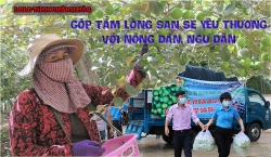 LĐLĐ tỉnh Khánh Hòa góp tấm lòng san sẻ yêu thương với nông dân, ngư dân