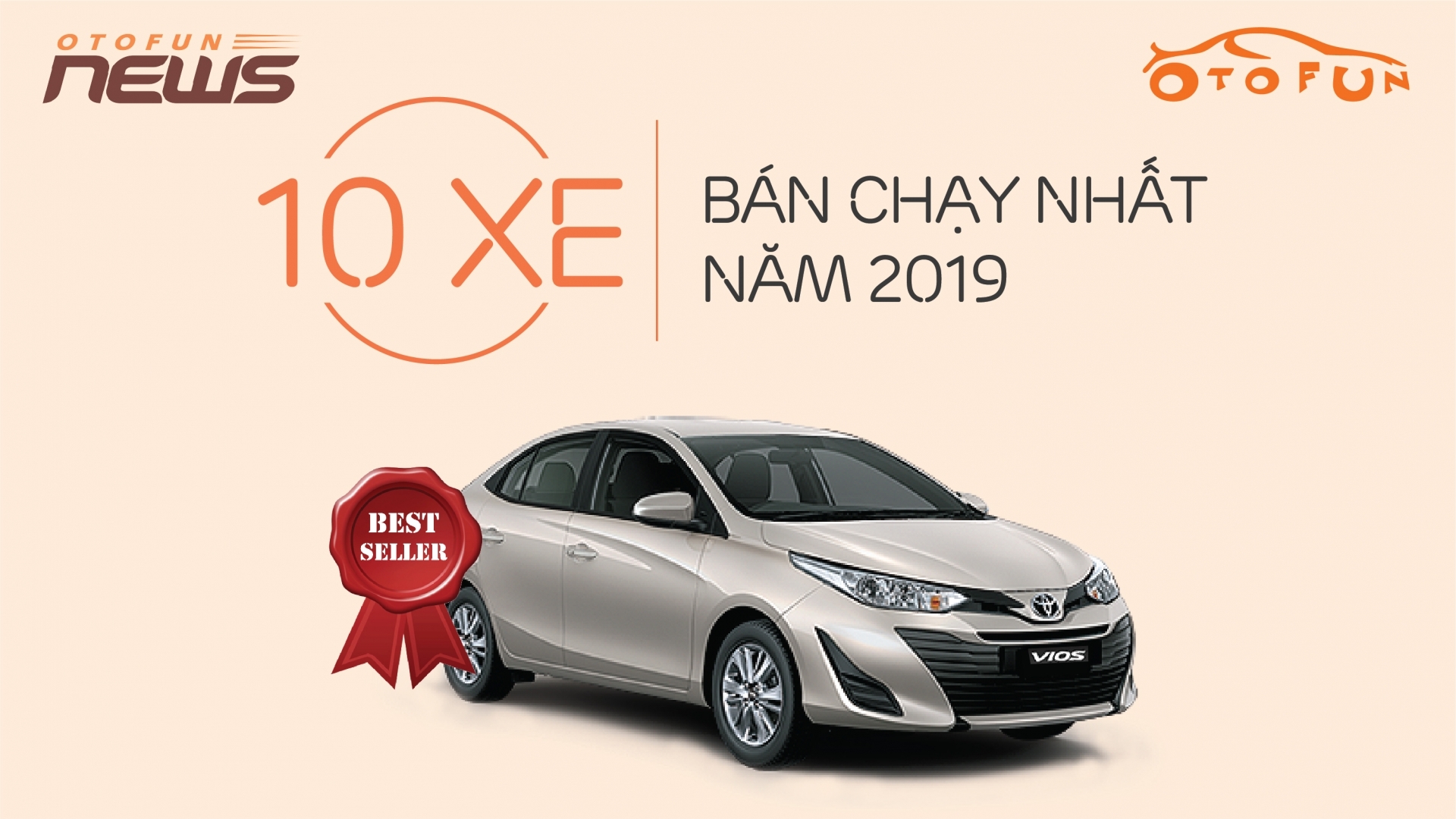 10 xe bán chạy nhất năm 2019: Vios vững ngôi đầu, Xpander gánh cả Mitsubishi