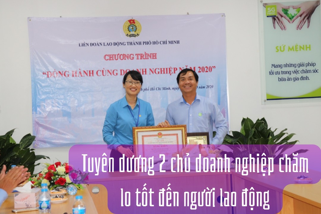 Tuyên dương hai chủ doanh nghiệp tiêu biểu chăm lo tốt cho người lao động