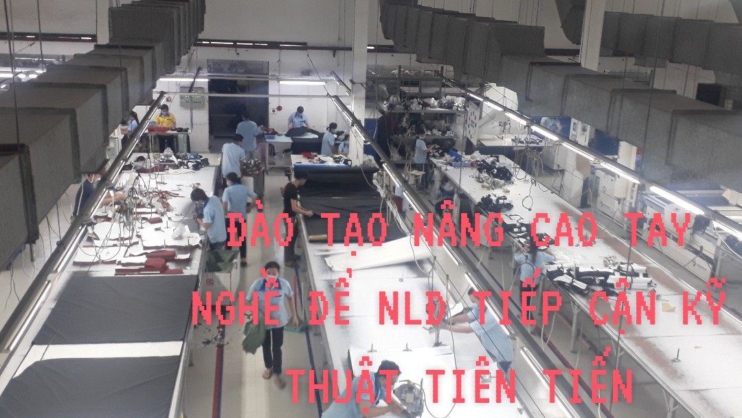 Đào tạo nâng cao tay nghề để nâng cao cơ hội tiếp cận kỹ thuận tiên tiến