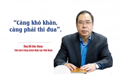 Chủ tịch Công đoàn Điện lực Việt Nam: “Càng khó khăn, càng phải thi đua”