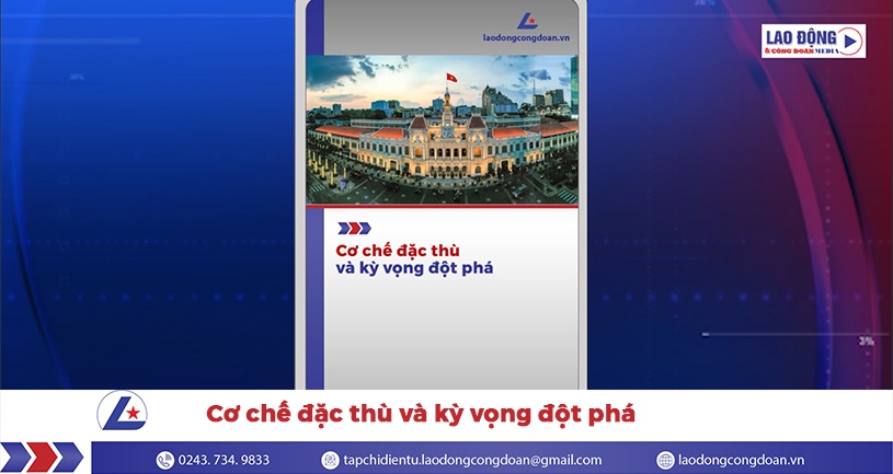 Cơ chế đặc thù và kỳ vọng đột phá