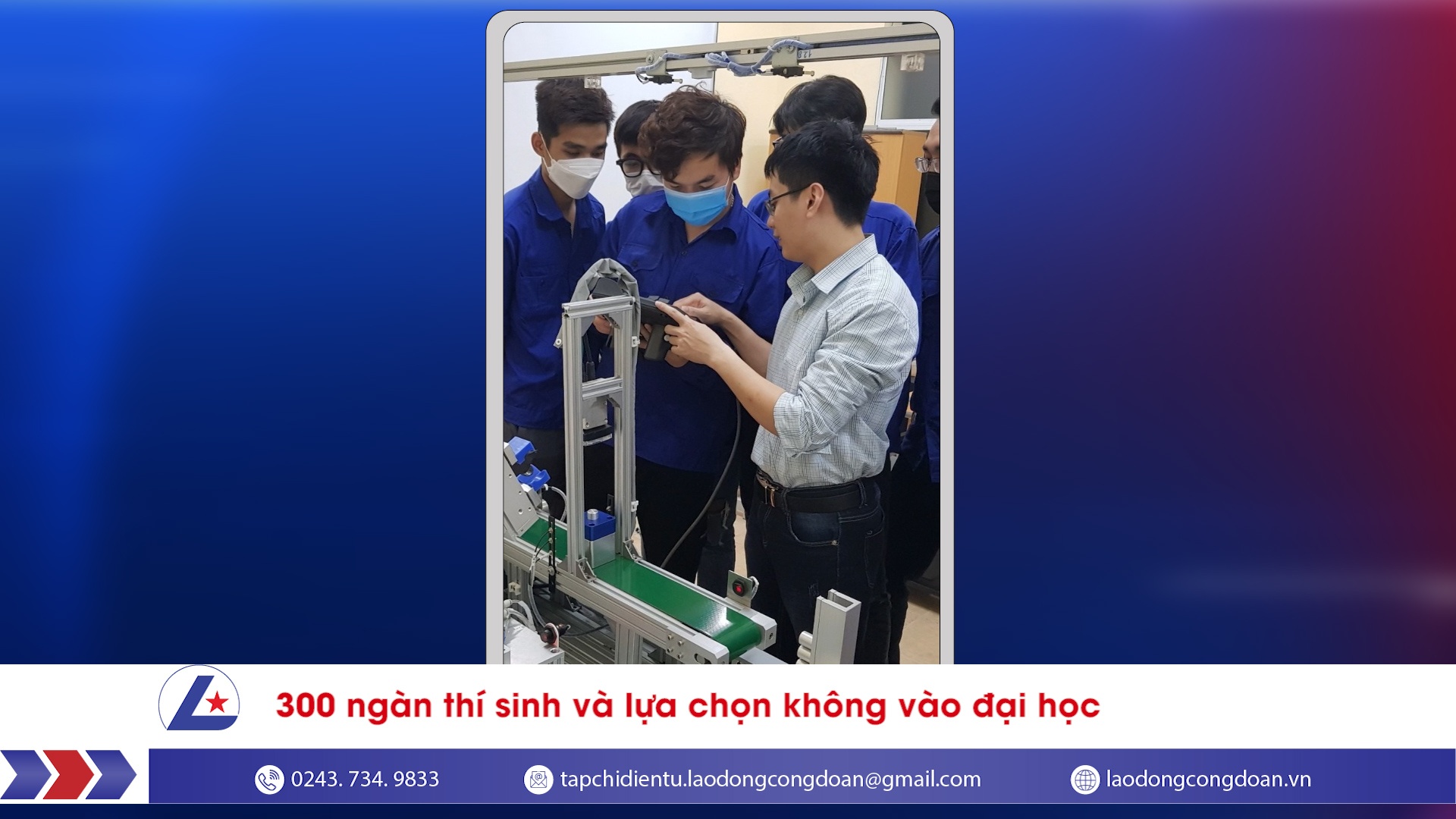 300 ngàn thí sinh và lựa chọn không vào đại học