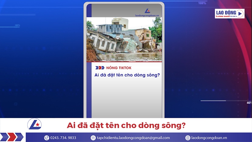 Ai đã đặt tên cho dòng sông?