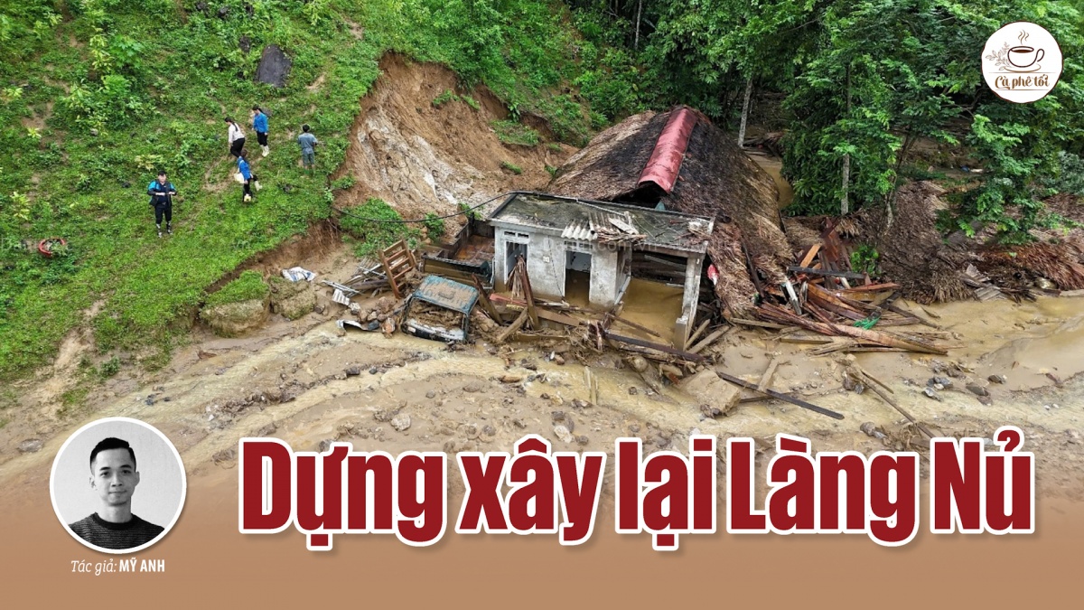 Cà phê tối: Dựng xây lại làng Nủ