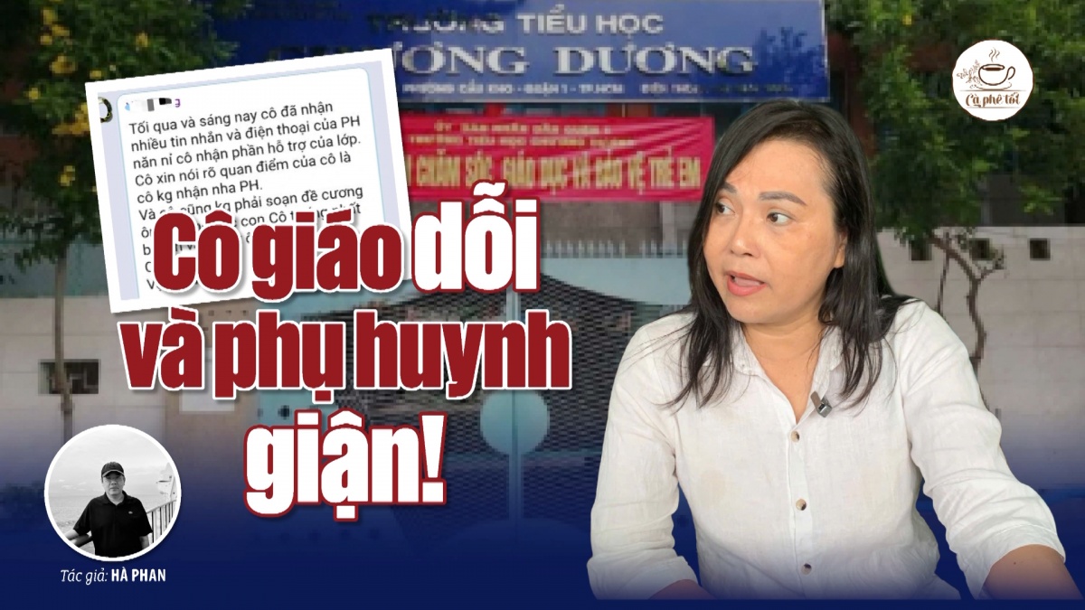 Cà phê tối: Cô giáo “dỗi” và phụ huynh giận!